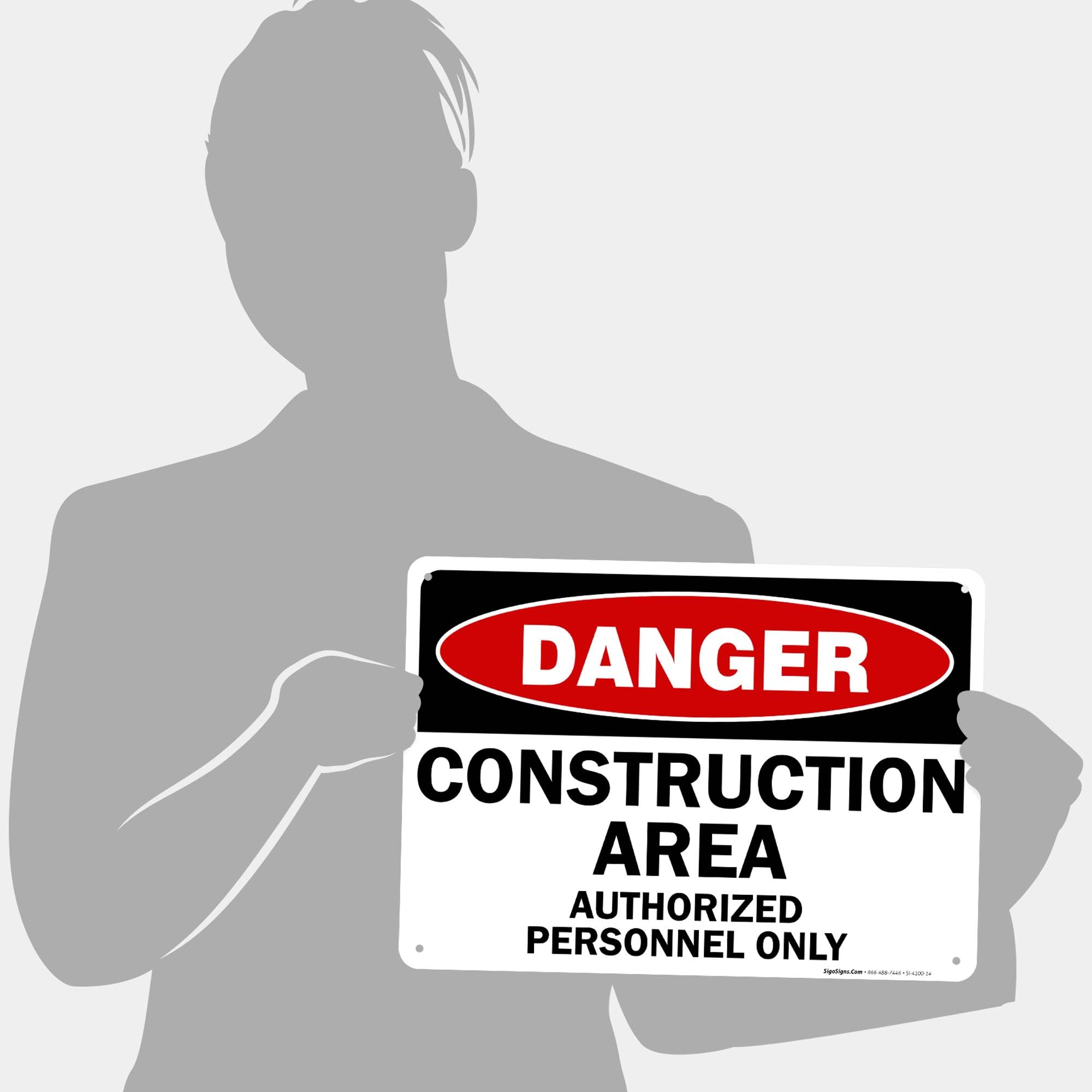 Danger Construction Sign - Authorized Personnel Only -4 Danger Construction Sign - Authorized Personnel Only -4