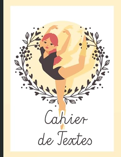 Cahier de Texte DYS: Adapté aux Elèves de Primaire ayant des Troubles de l'Apprentissage | Code Couleur Facilitant l'Ecriture Cursive | Interlignes 3 mm | Couverture Danseuse.