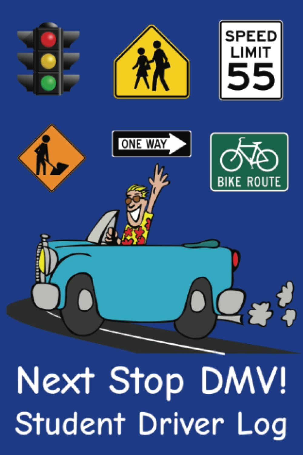 Next Stop DMV! Student Driver Log