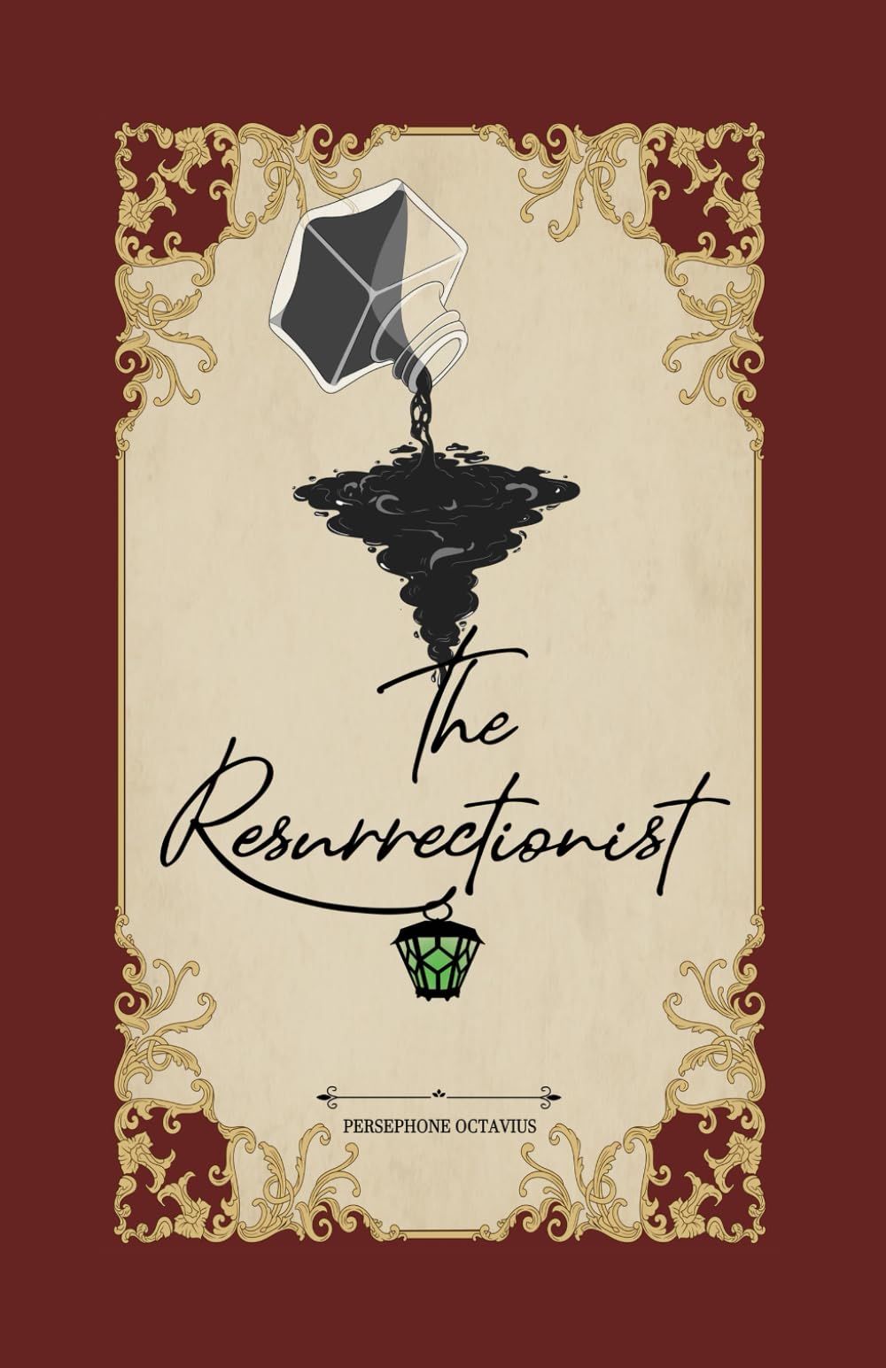The Resurrectionist: A Dark Regency Novel of the Unearthed Dead (The Resurrectionist Series)