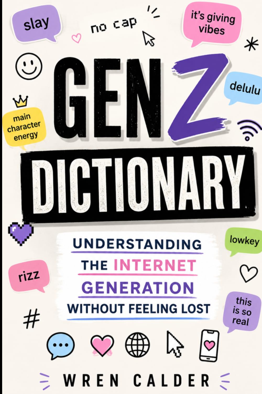 Gen Z Dictionary: Understanding the Internet Generation Without Feeling Lost