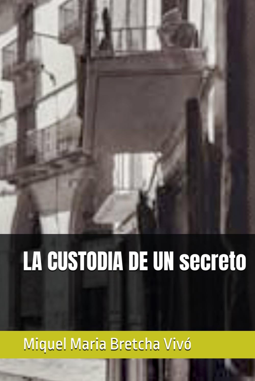 LA CUSTODIA DE UN secreto