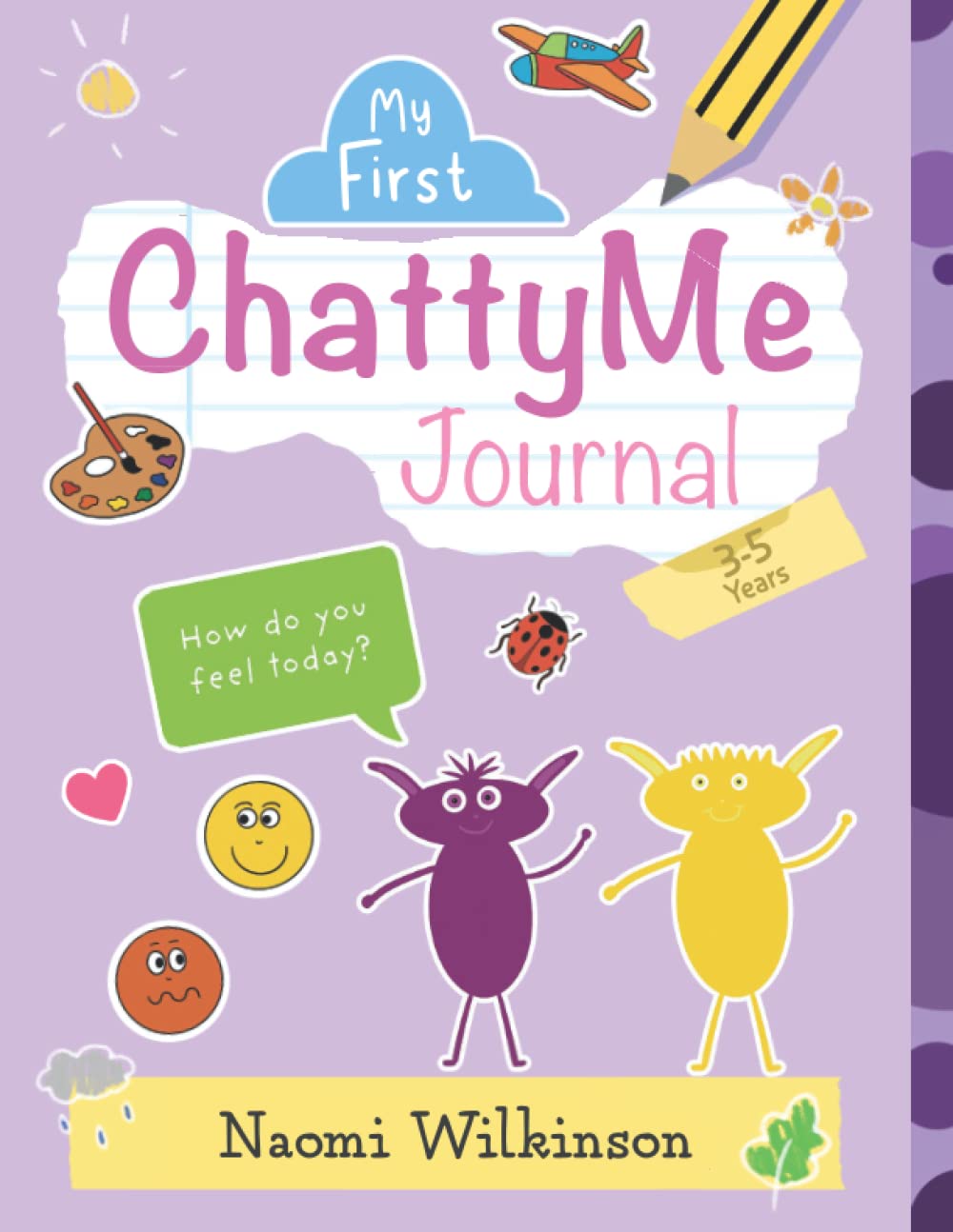 My First ChattyMe Journal: Mental Health Activity Journal for 3-5 year olds