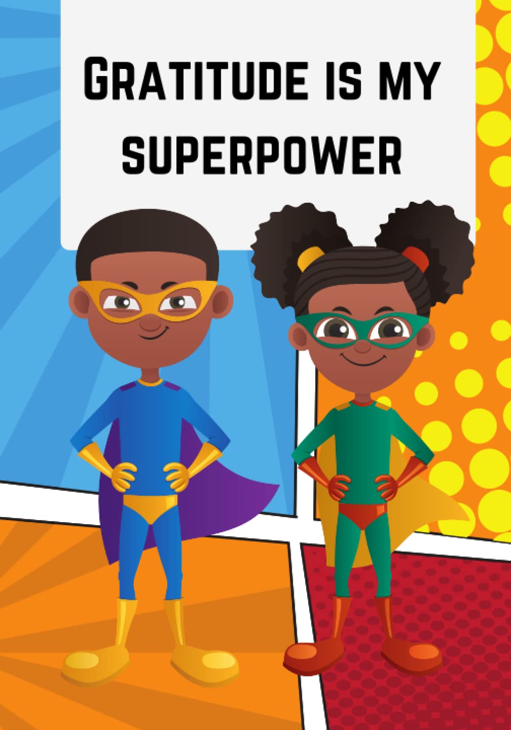 Gratitude Is My Super Power