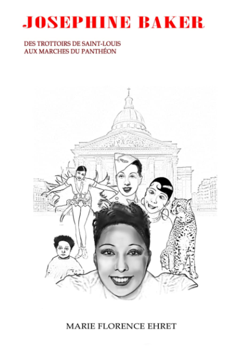 Joséphine Baker: Des trottoirs de Saint Louis aux marches du Panthéon
