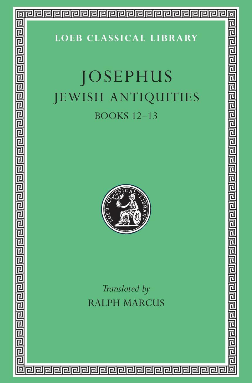 Jewish Antiquities, Volume V: Books 12-13