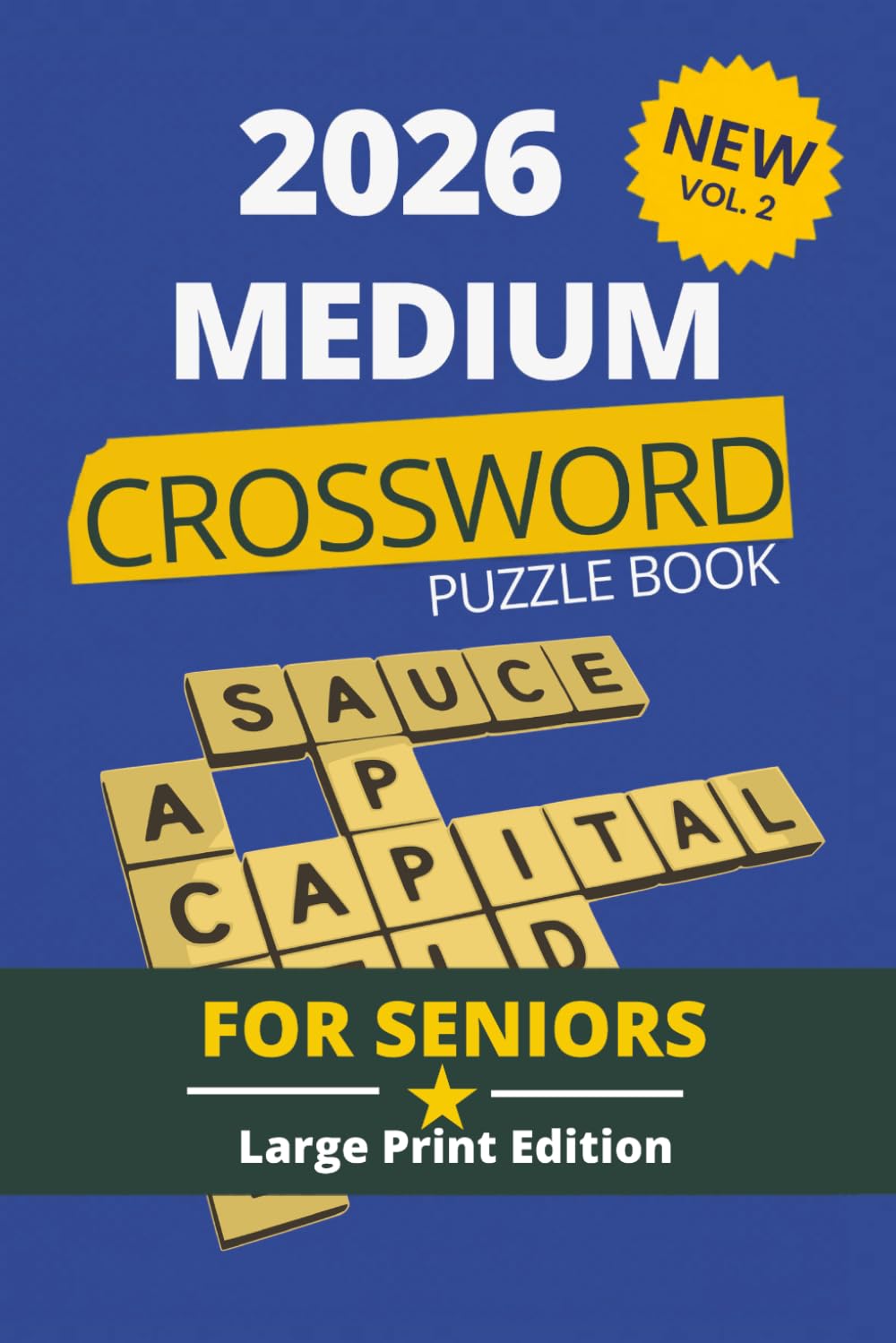 Large Print Medium Crossword Puzzles for Seniors: 60 Challenging Brain Games with Solutions | Vol. 2