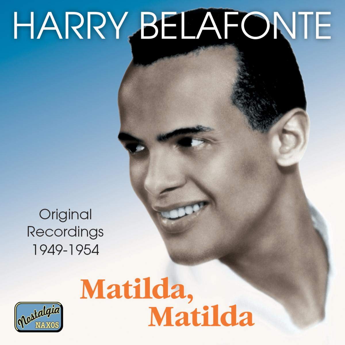 BELAFONTE, Harry: Matilda, Matilda