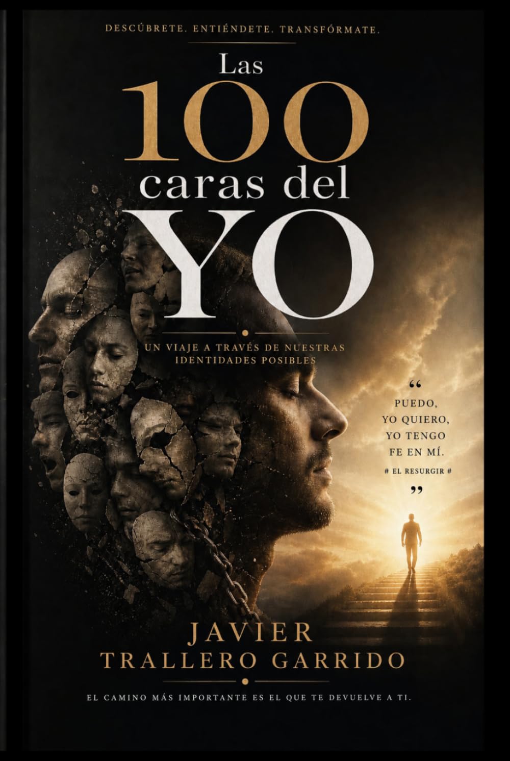 Las 100 caras del YO: Un viaje a traves de nuestras emociones