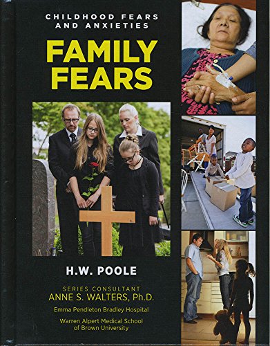 Family Fears (Childhood Fears and Anxieties)