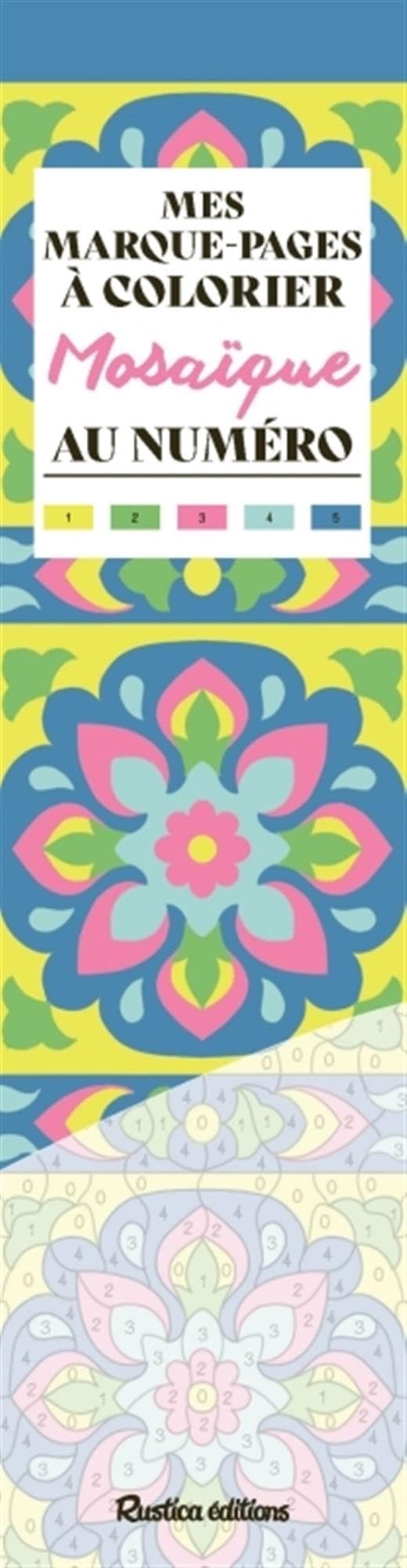 Mes marque-pages à colorier au numéro : Mosaïque