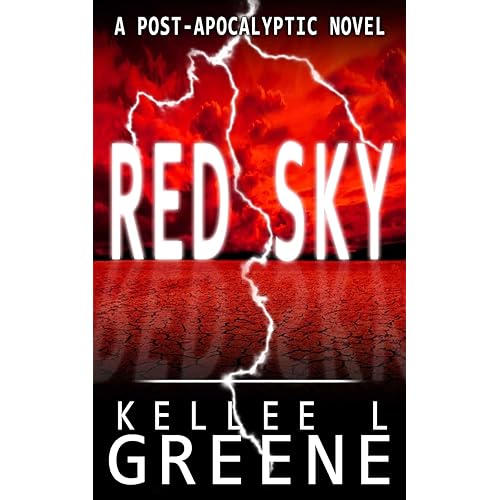 Red Sky - A Post-Apocalyptic Novel (The Red Sky Series)