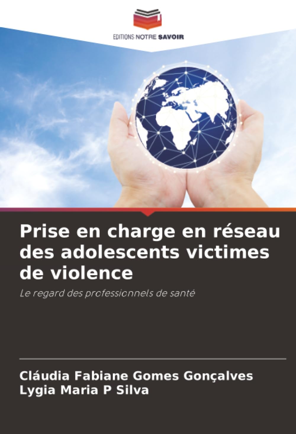 Prise en charge en réseau des adolescents victimes de violence: Le regard des professionnels de santé