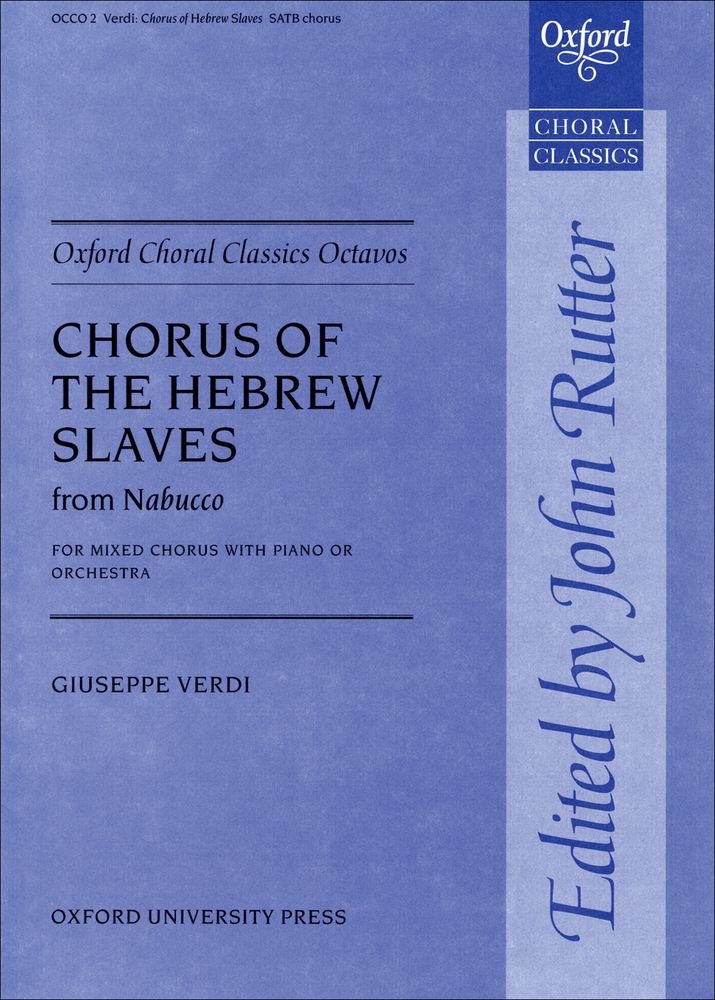Chorus of the Hebrew Slaves from Nabucco: Vocal score (Oxford Choral Classics Octavos)