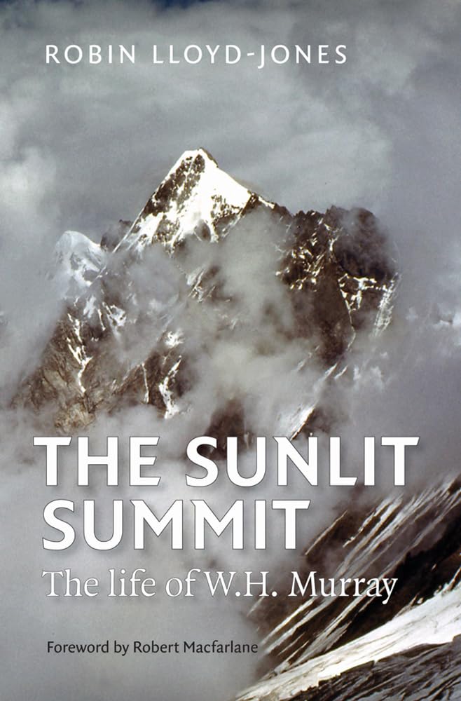 Buy The Sunlit Summit: The Life of W. H. Murray — BookShops.in