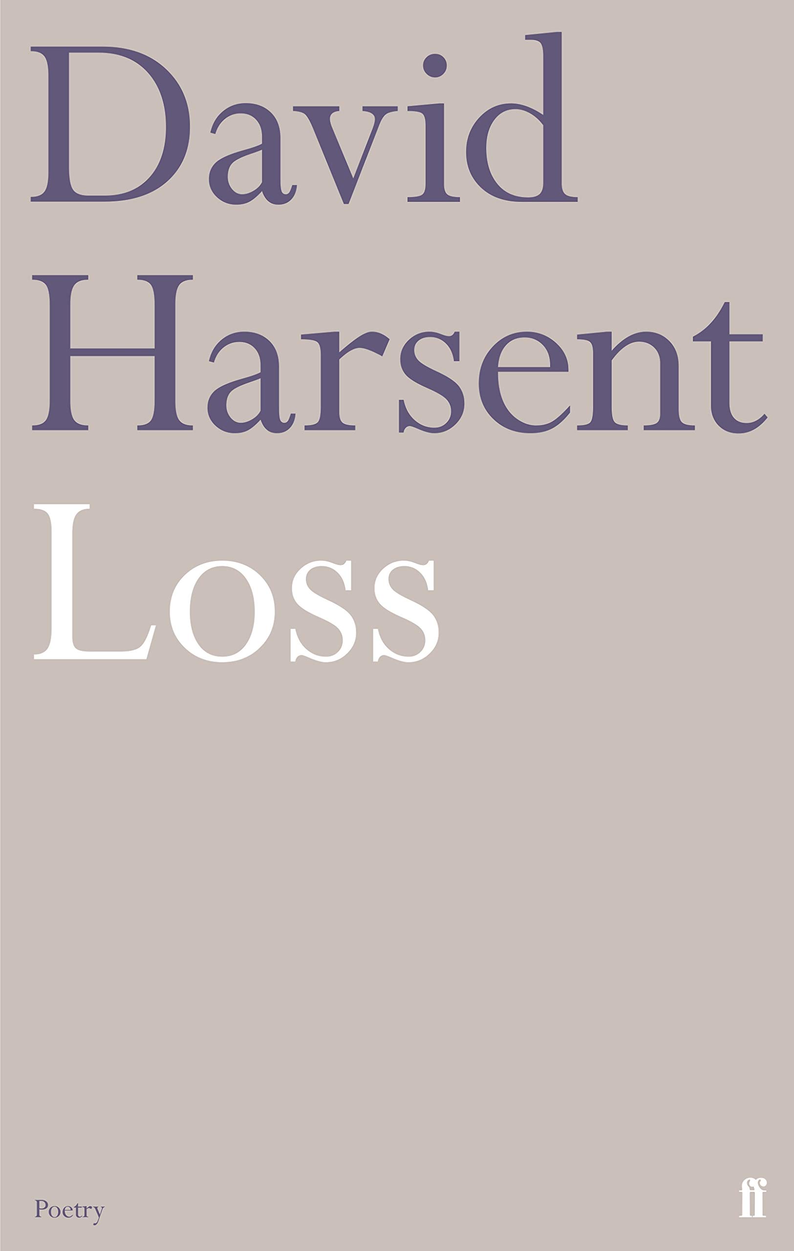 Loss by David Harsent (Paperback Book)