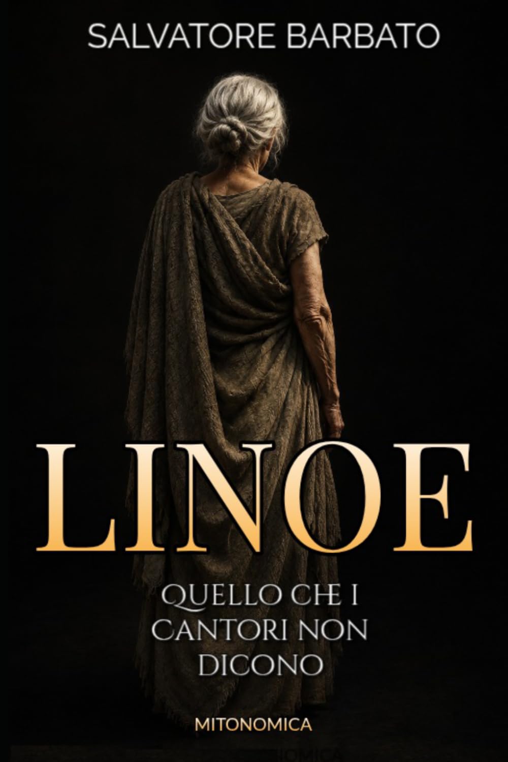 LINOE: Quello che i cantori non dicono (Mito e Leggenda)