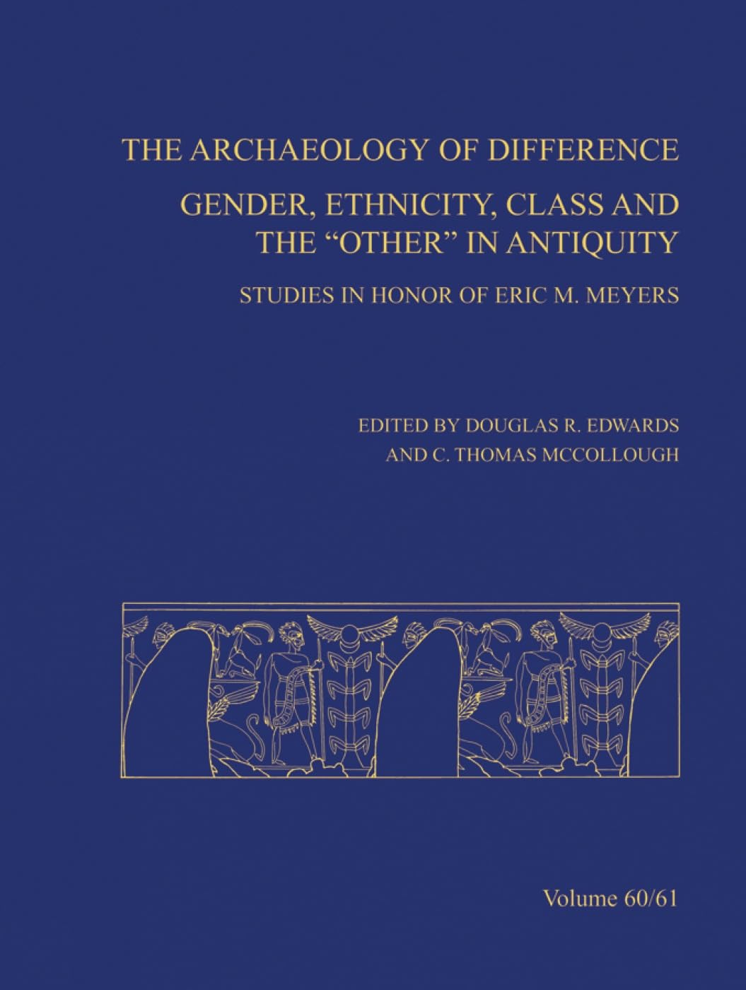 The Archaeology of Difference Gender, Ethnicity, Class and the 'other
