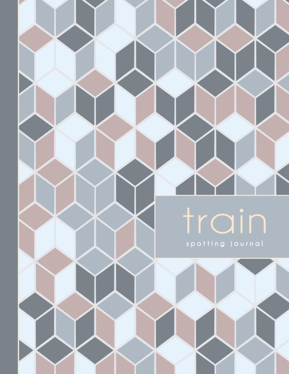 Trainspotting Journal: Locomotive Spotter Log Book. Detail & Track Every Type. Ideal for Hobbyists, Collectors, and Vehicle Enthusiasts