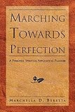  Marching Towards Perfection: A Personal Inspirational Planner