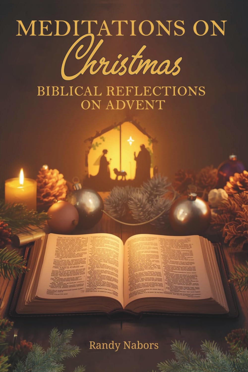 Meditations for Christmas: Biblical Reflections on Advent
