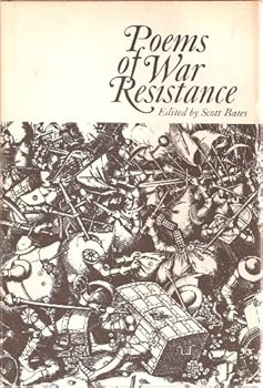 Poems of War Resistance from 2300 B.C. to the Present