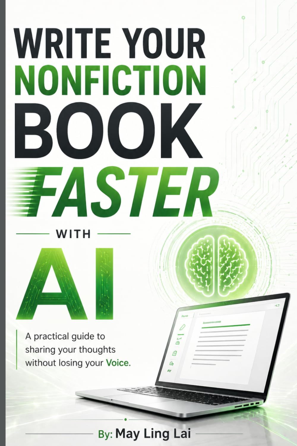 Write Your Nonfiction Book Faster with AI: Practical Guide to Sharing Your Thoughts Without Losing Your Voice