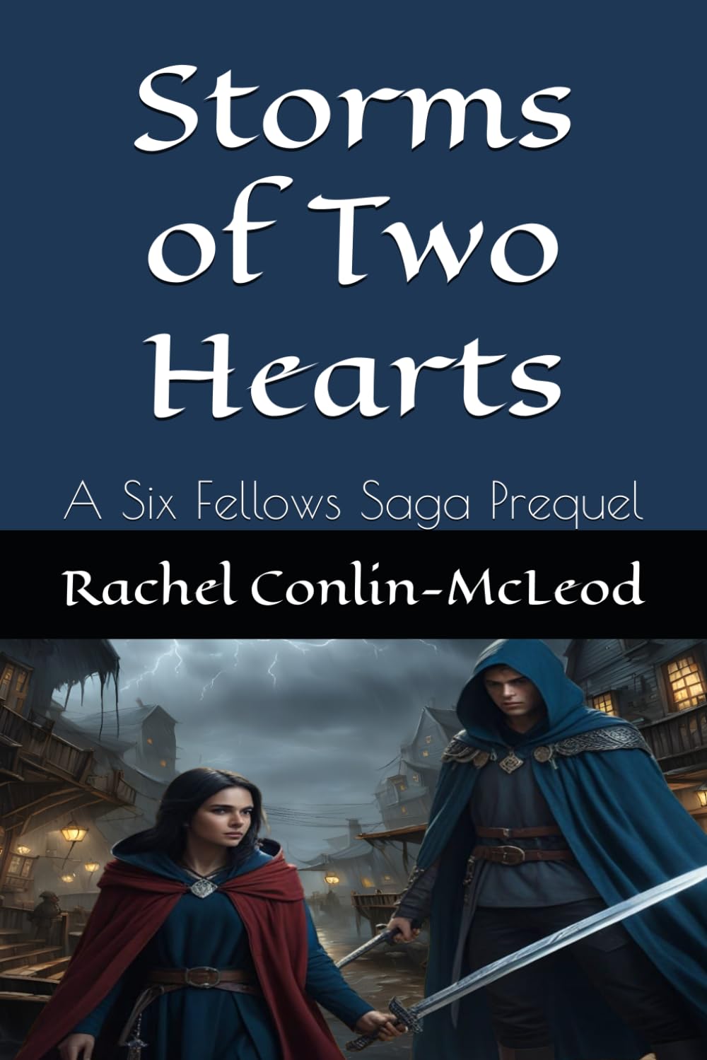 Storms of Two Hearts: A Six Fellows Saga Prequel