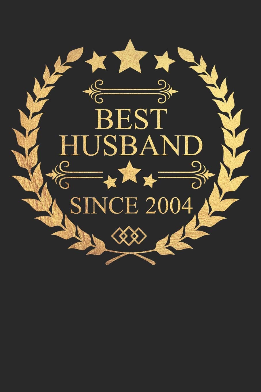 Best Husband Since 2004: Husband Gift Notebook, Wedding Anniversary Gift, Softcover (6x9 in) with 120 Dot Grid Pages