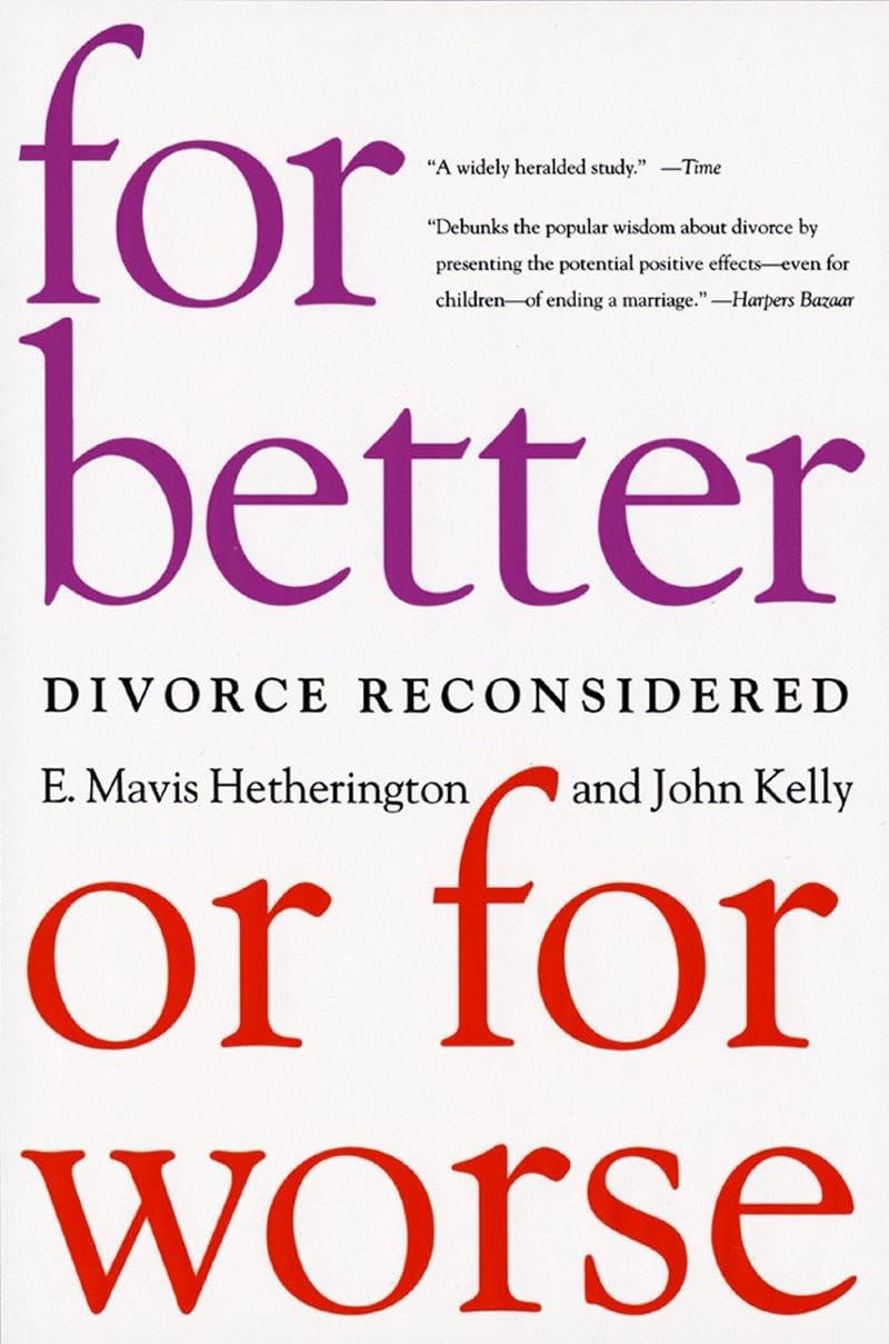 For Better or For Worse: Divorce Reconsidered Reprint Edition