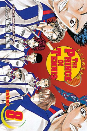 Prince Of Tennis, Vol. 08: Change the Script!: Volume 8 (The Prince of Tennis)