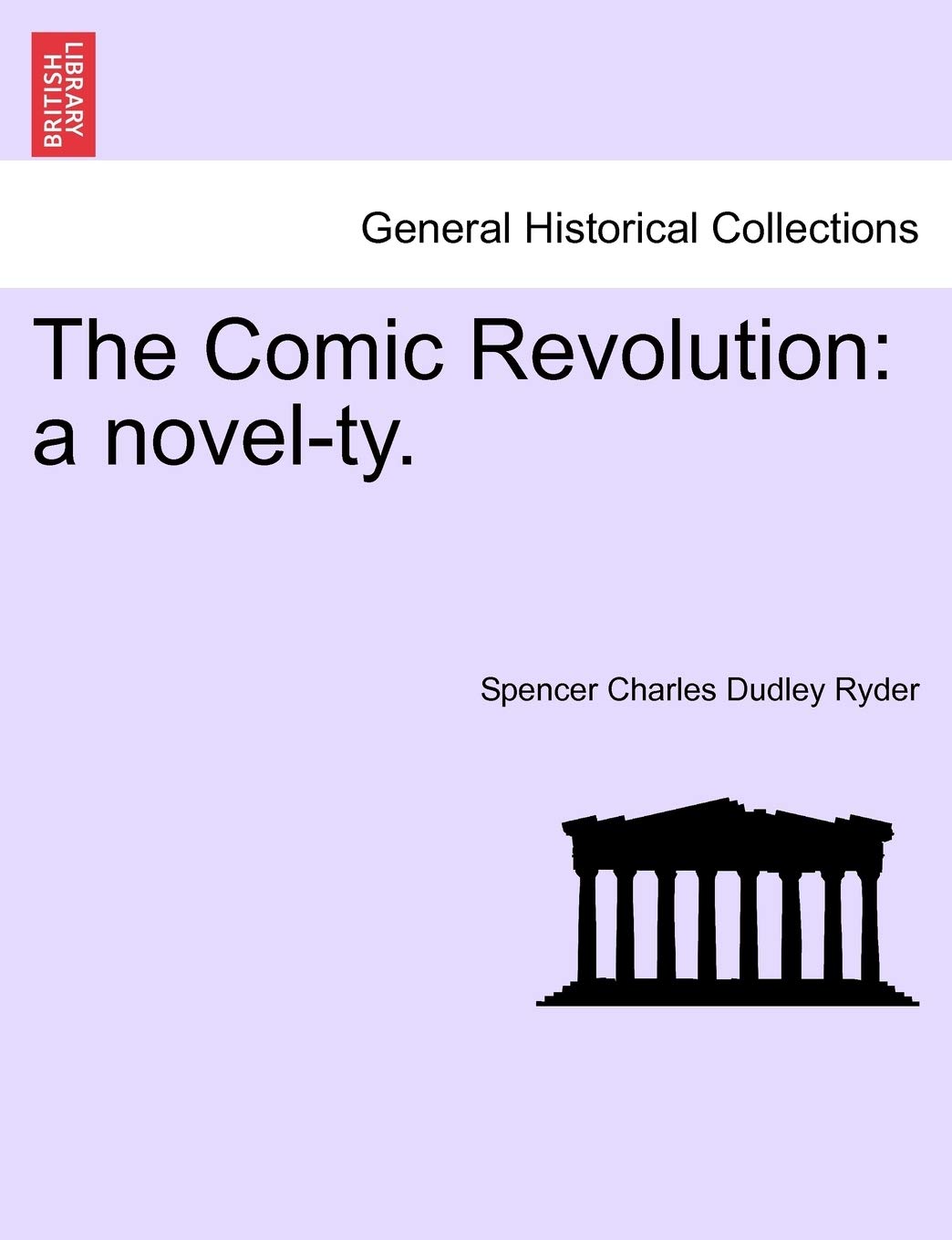 The Comic Revolution: A Novel-Ty.