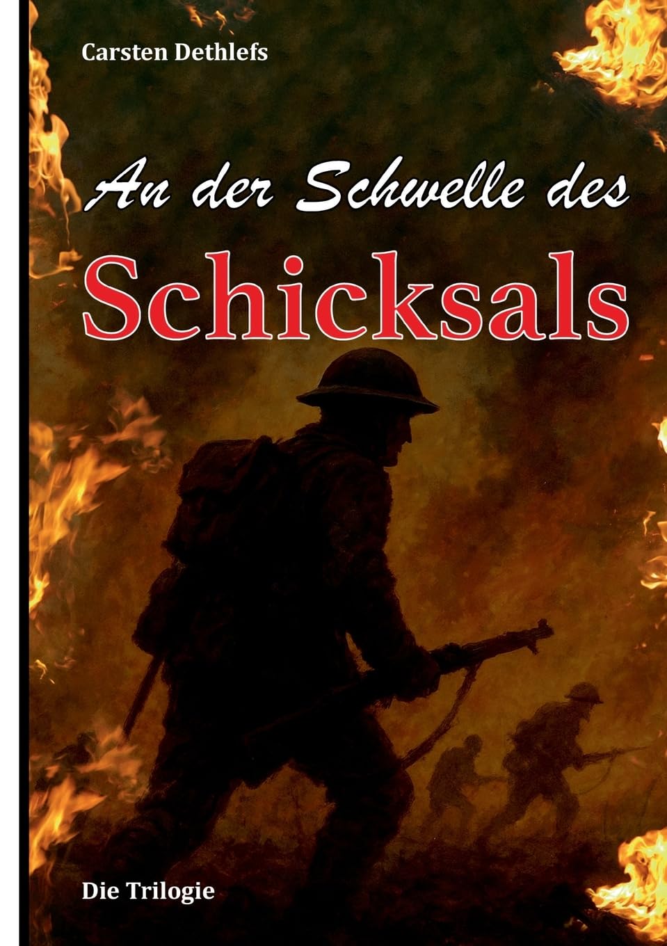 An der Schwelle des Schicksals: Die Trilogie