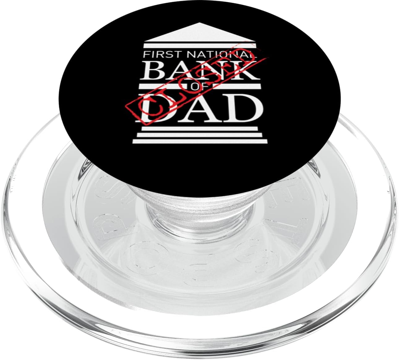 First National Bank of Dad Closed Funny Father Money Humor PopSockets PopWallet for MagSafe