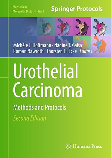 Urothelial Carcinoma: Methods and Protocols (Methods in Molecular Biology, 2684)