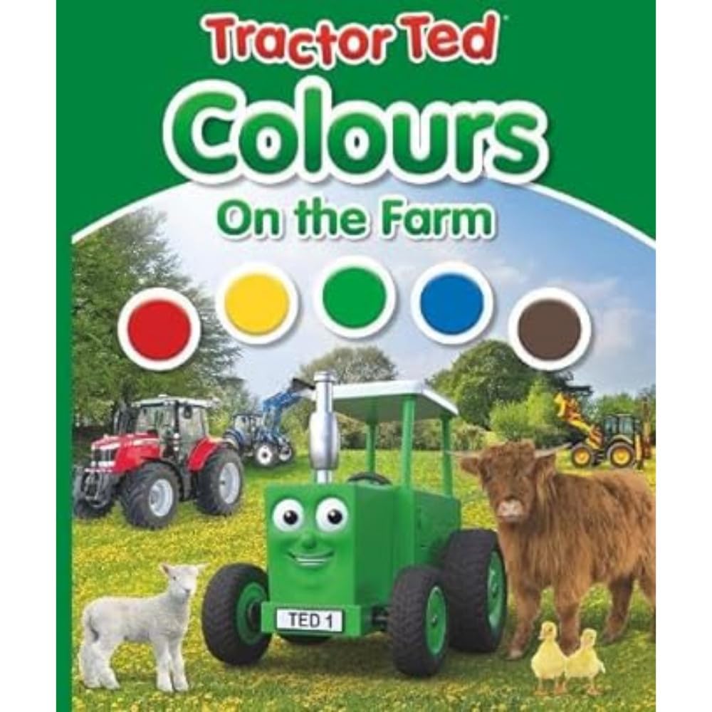 Tractor Ted Colours on the Farm: Early learning fun on the farm: 2 (first books)