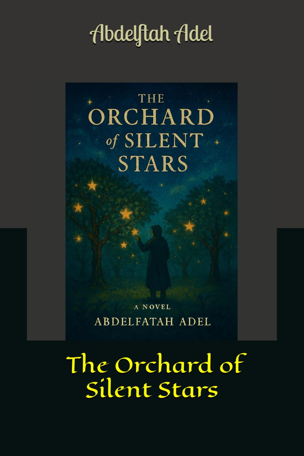 The Orchard of Silent Stars