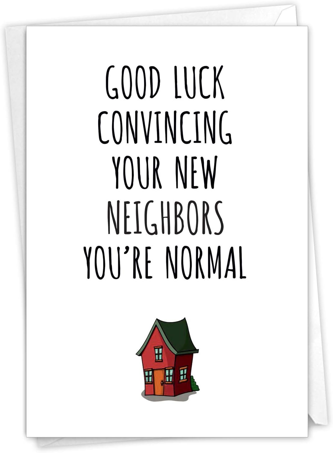Welcome Your New Neighbors with a Smile: The Perfect Sarcastic Housewarming Card Review!
