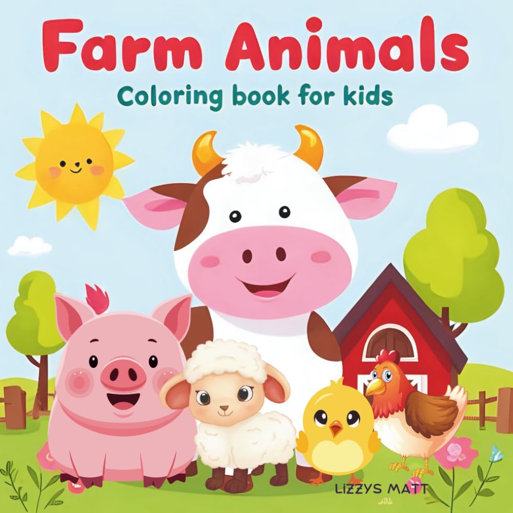 Farm Animals Coloring Book for Kids: Cute and Easy Coloring Pages with Cows, Pigs, Chickens, and More (Cute & Easy Coloring Series)