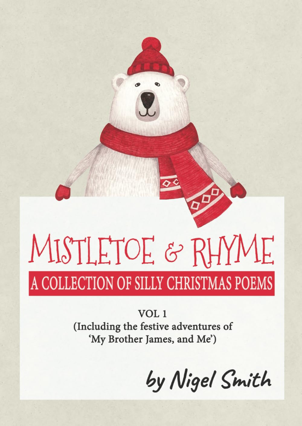 Mistletoe & Rhyme: A Collection of Silly Christmas Poems