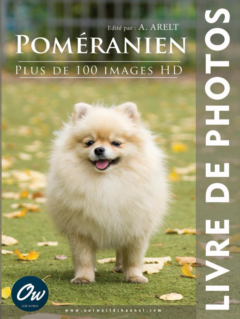 Poméranien : Livre de Photos à offrir comme cadeau idéal pour un anniversaire de passionné