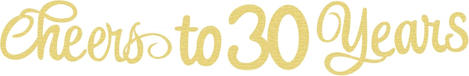 Pre-Strung Cheers to 30 Years Banner - Gold Glitter 30th Birthday Party Decorations, 30th Wedding Anniversary Decorations Supplies for Men/Women, Photo Booth Props