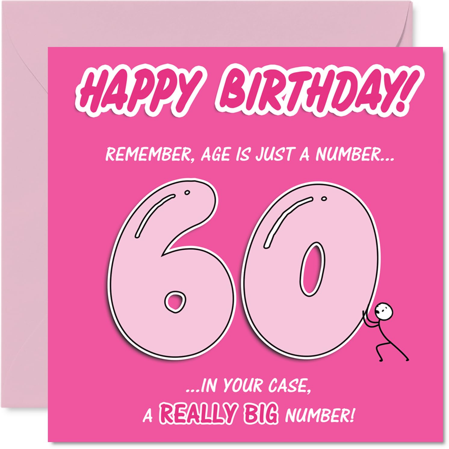 Funny 60th Birthday Card - Big Laughs for the Big 6-0 - Playful Pink Design Pokes Fun at Age with Bold Numbers - 145mm Square, Envelope Included