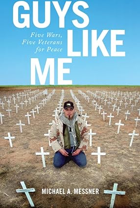 Guys Like Me: Five Wars, Five Veterans for Peace-Wow! eBook