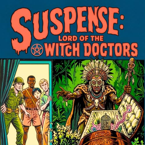 The Lord of the Witch Doctors (Suspense)