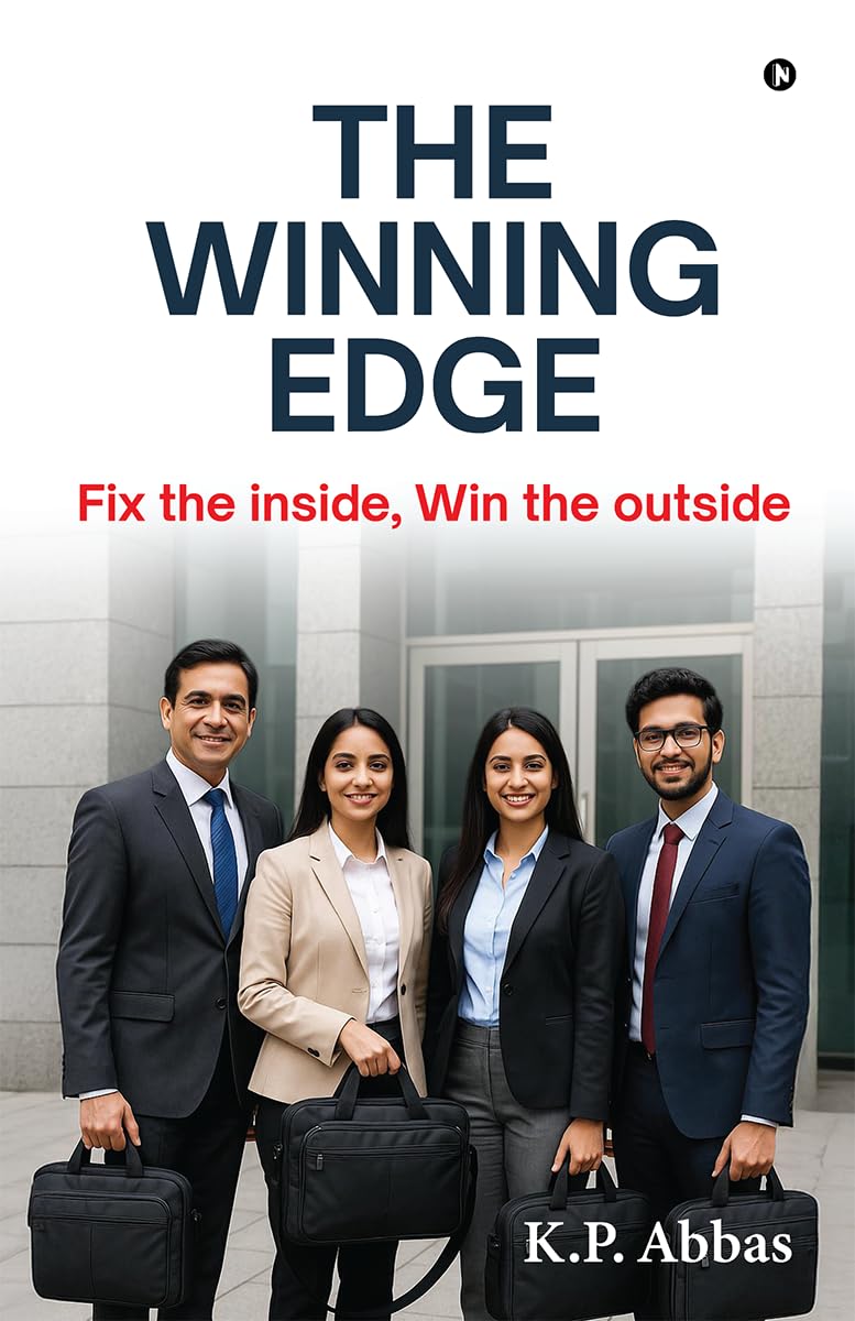 THE WINNING EDGE: Fix the inside, Win the outside