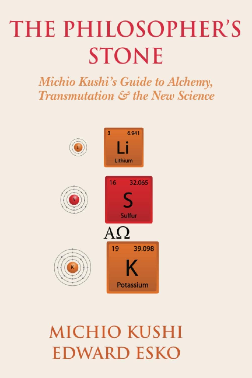 The Philosopher's Stone: Michio Kushi's Guide to Alchemy, Transmutation & the New Science Paperback – 5 Aug. 2020