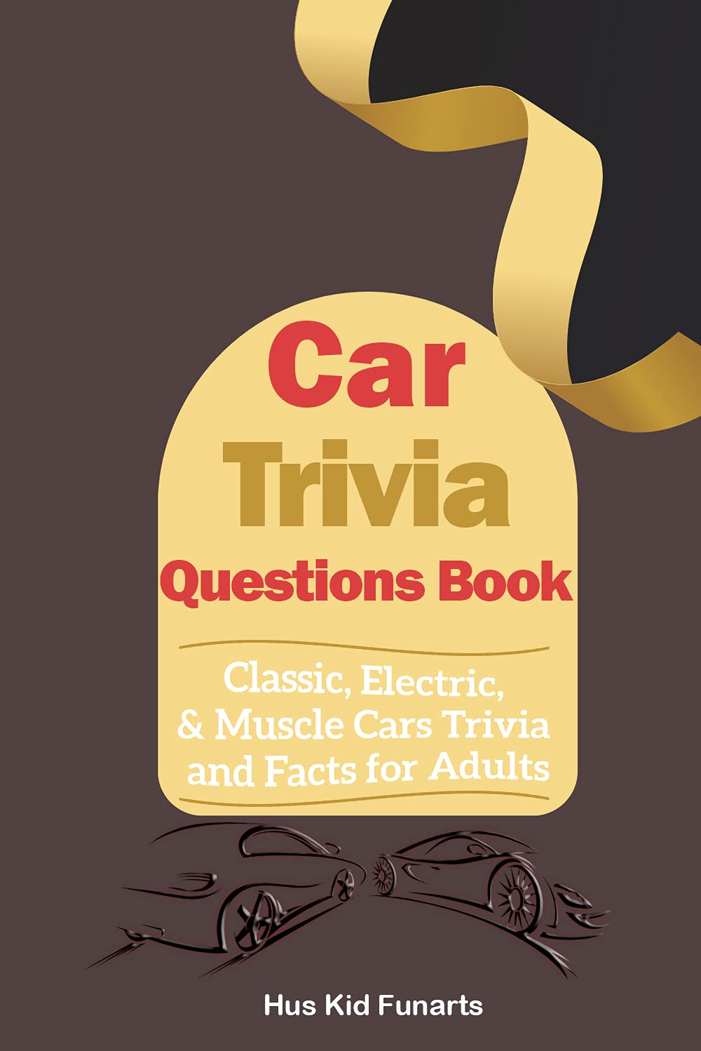 Buy Car Trivia Questions Book Classic, Electric & Muscle Cars Trivia