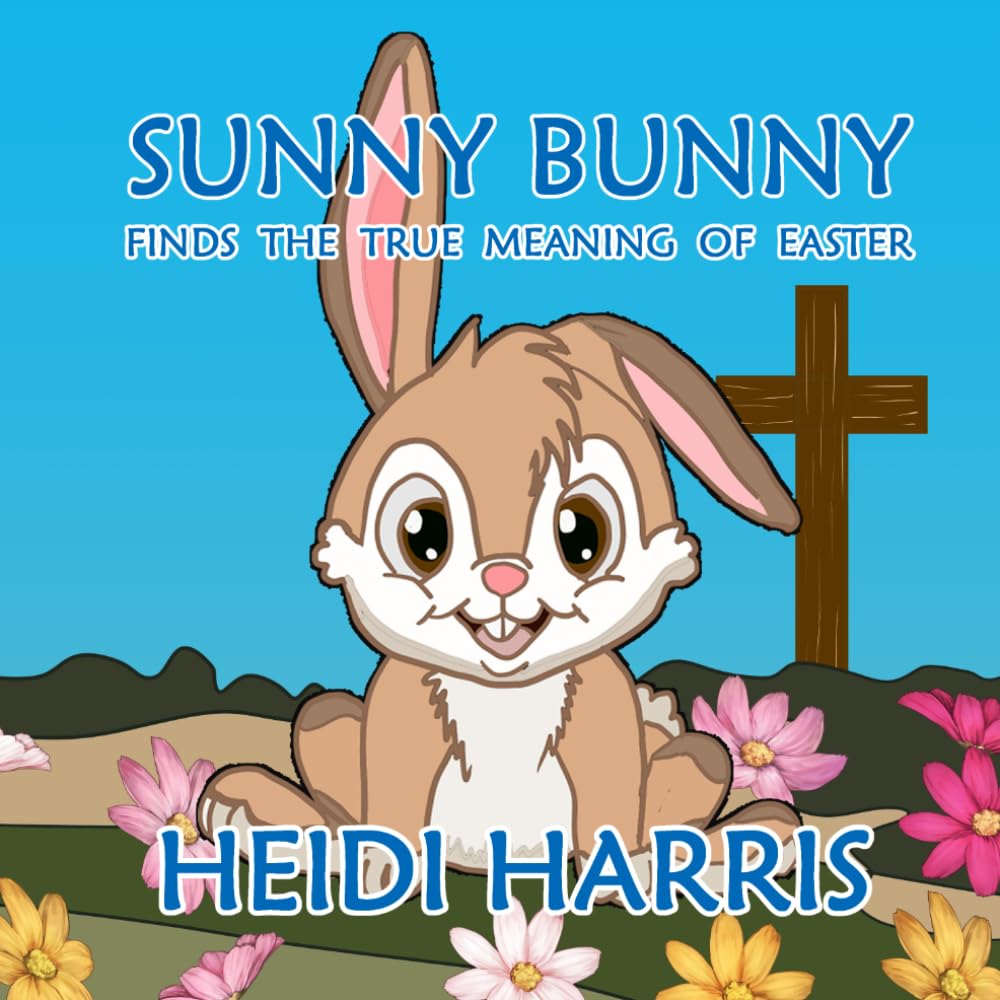 Sunny Bunny Finds the True Meaning of Easter