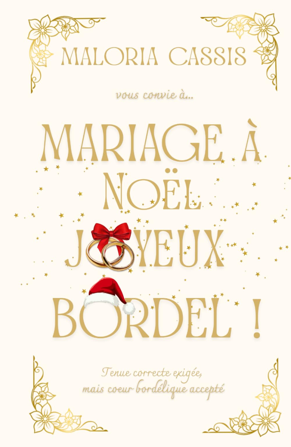 Mariage à Noël, joyeux bordel: Une comédie romantique de Noël drôle et tendre